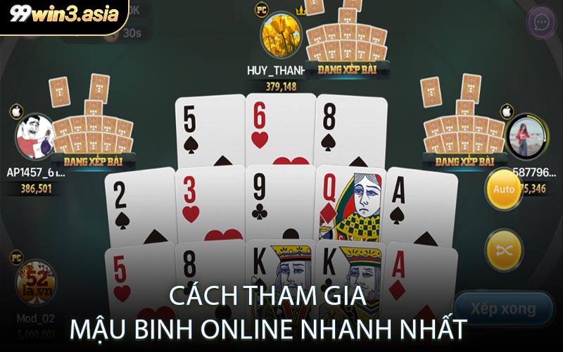 Cách Tham Gia Mậu Binh Online Nhanh Nhất