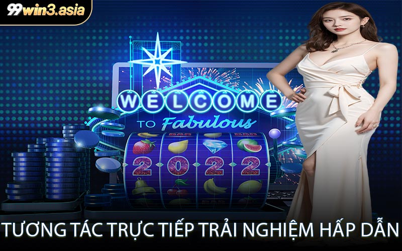 Tương Tác Trực Tiếp Trải Nghiệm Hấp Dẫn